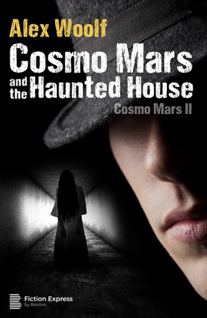 Cosmo Mars and the Haunted House