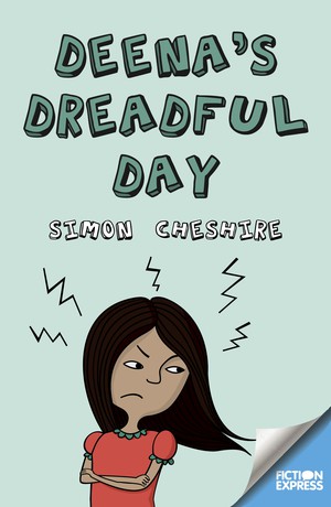 Deena’s Dreadful Day