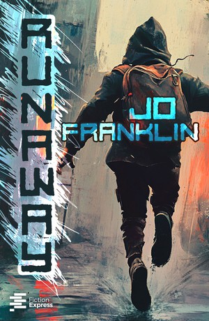 Runaway. Jo Franklin | Fiction Express