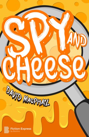 Spy and Cheese
