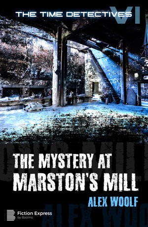 The Mystery at Marston’s Mill