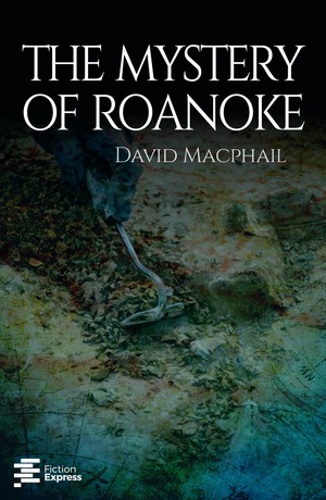 The Mystery of Roanoke